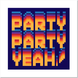 Party party yeah! Hot colors and pixels! Posters and Art